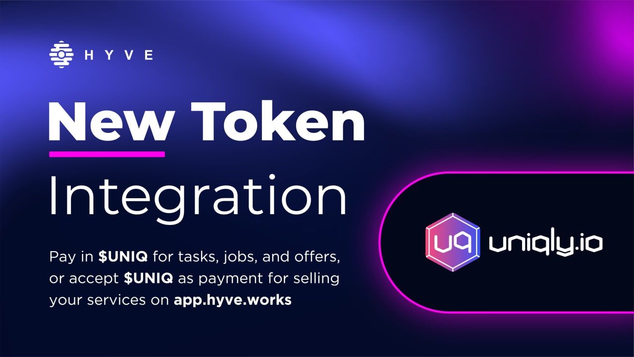 New token integration: $UNIQ is NOW live on HYVE
