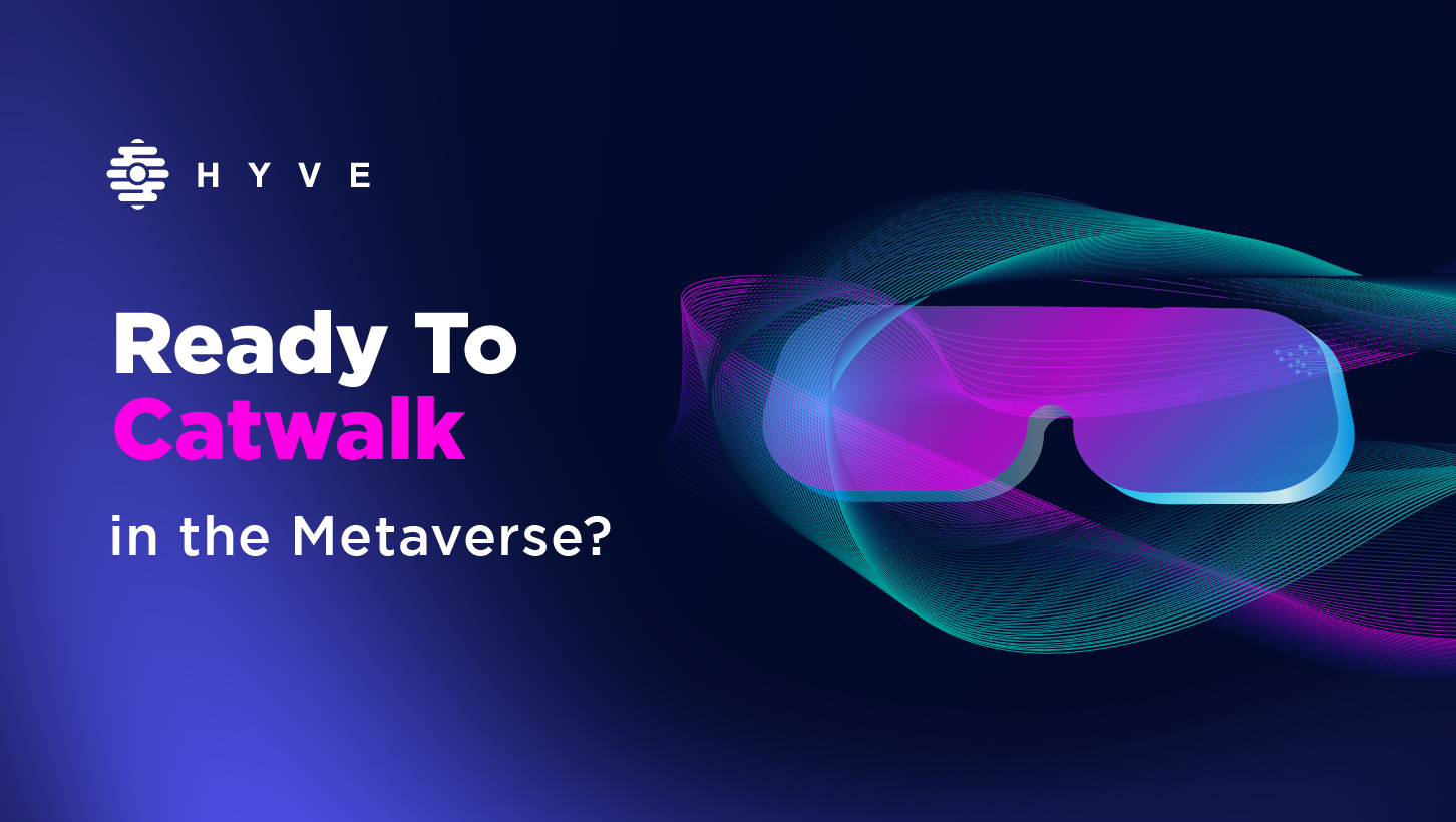 Ready to catwalk in the Metaverse?