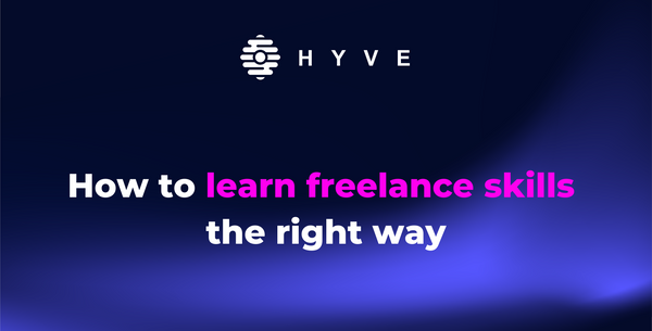 How to learn freelance skills the right way