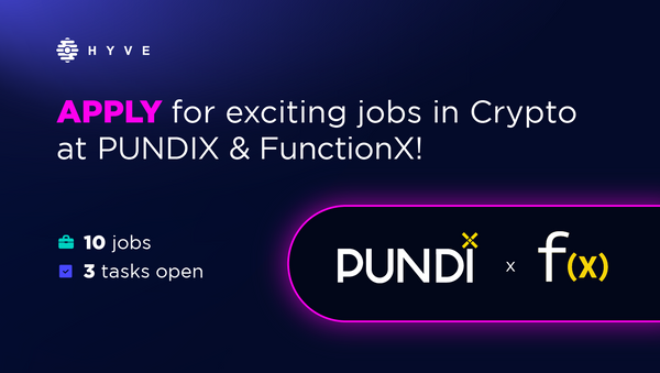Pundi X and Function X are hiring on HYVE!