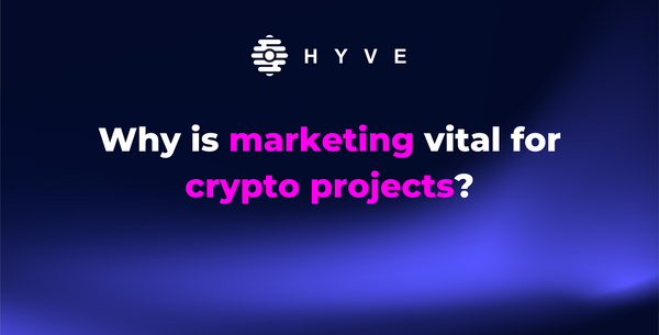 Why is marketing vital for crypto projects?