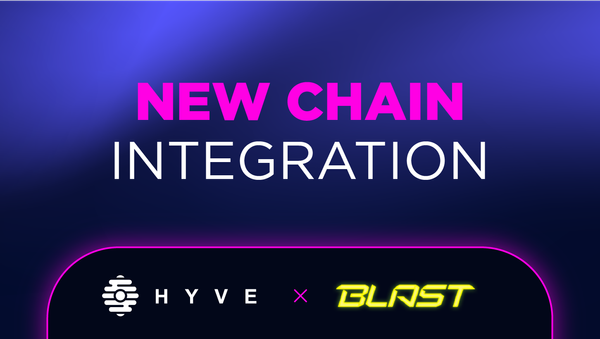 HYVE x Blast Network: A different type of integration