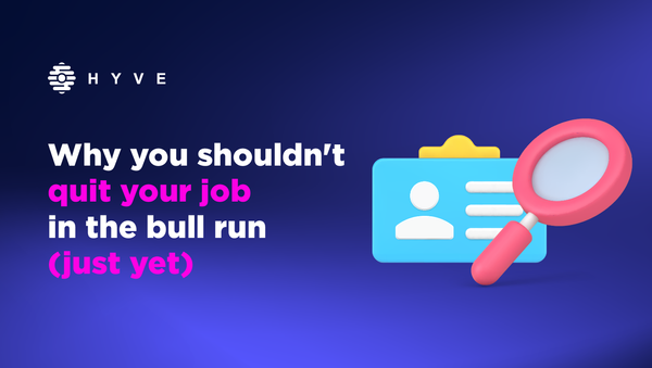 Why you shouldn't quit your job in the bull run (just yet)