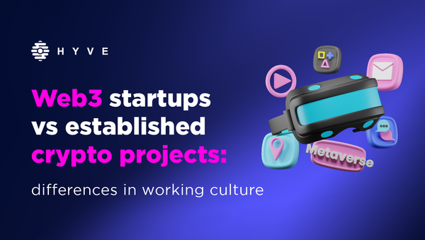 Web3 startups vs established crypto projects: differences in working culture
