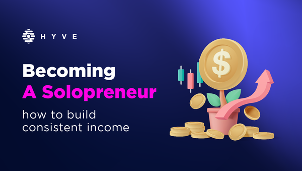 Becoming a solopreneur - how to build consistent income