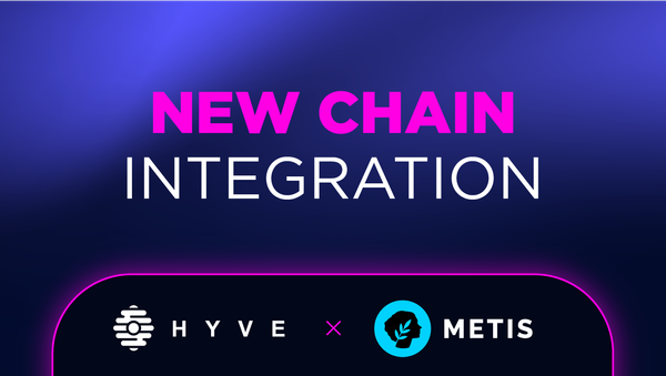 New chain integration: Metis x HYVE