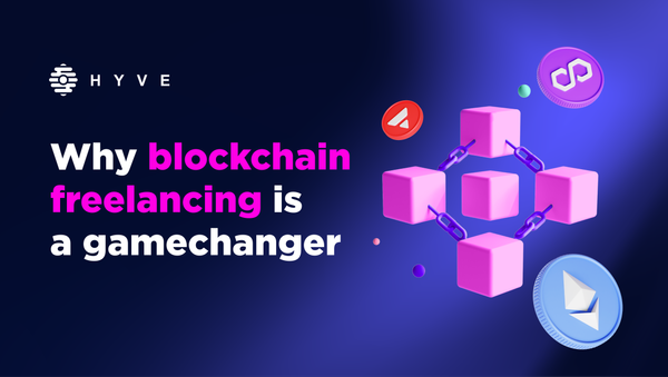 Why blockchain freelancing is a gamechanger