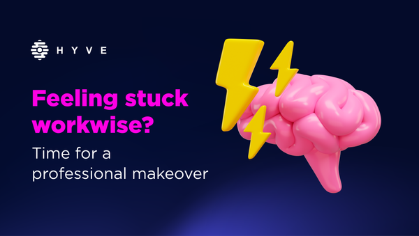 Feeling stuck workwise? Time for a professional makeover!